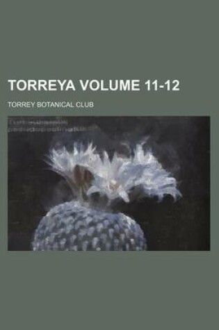 Cover of Torreya Volume 11-12