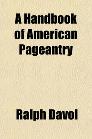 Cover of A Handbook of American Pageantry