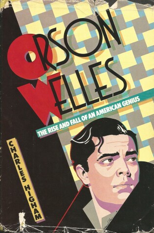 Cover of Orson Welles, the Rise and Fall of an American Genius