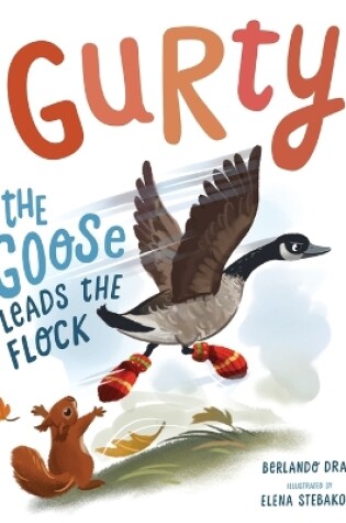 Cover of Gurty the Goose Leads the Flock