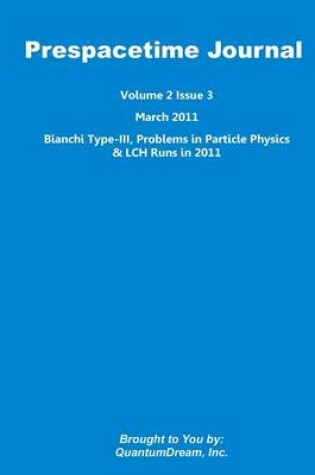 Cover of Prespacetime Journal Volume 2 Issue 3