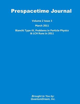 Book cover for Prespacetime Journal Volume 2 Issue 3