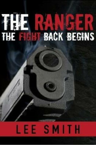 Cover of The Ranger: The Fight Back Begins