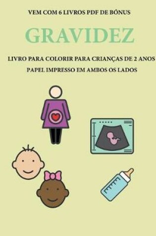Cover of Livro para colorir para crianças de 2 anos (Gravidez)