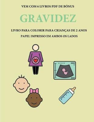Book cover for Livro para colorir para crianças de 2 anos (Gravidez)