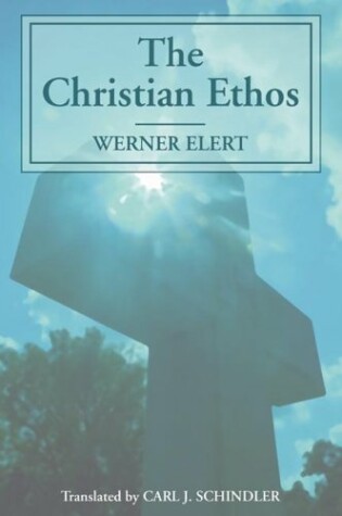 Cover of The Christian Ethos
