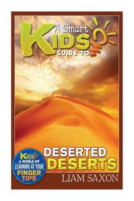 Book cover for A Smart Kids Guide to Deserted Deserts