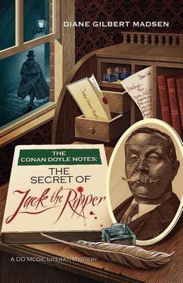 Book cover for The Conan Doyle Notes: The Secret of Jack the Ripper