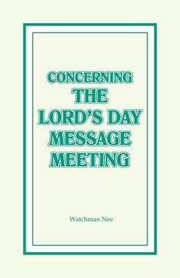 Book cover for Concerning the Lord's Day Message Meeting