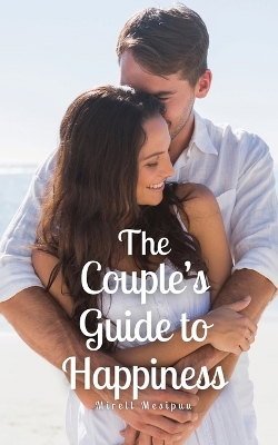 Book cover for The Couple's Guide to Happiness