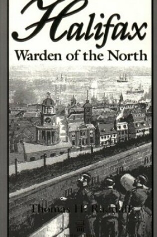 Cover of Halifax, Warden of the North