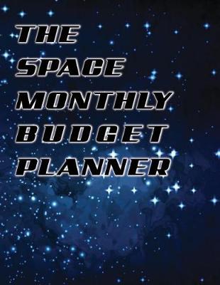 Book cover for The Space Monthly Budget Planner