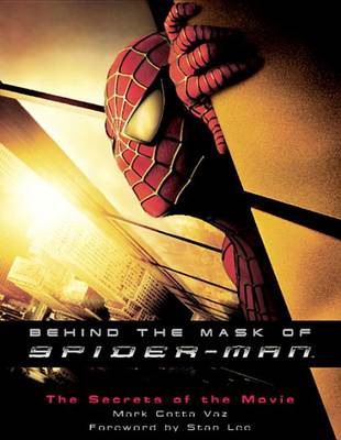Book cover for Behind the Mask of Spider-Man