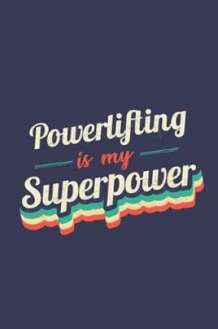 Cover of Powerlifting Is My Superpower