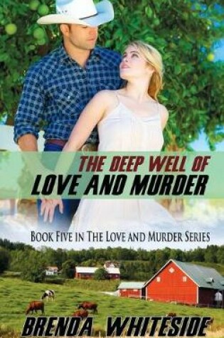 Cover of The Deep Well of Love and Murder