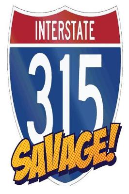 Book cover for Interstate 315 Savage
