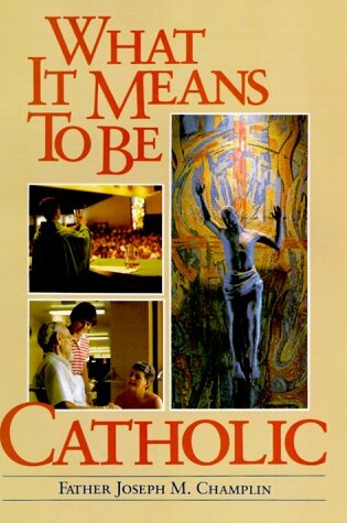 Cover of What it Means to be Catholic