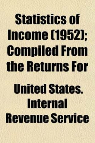 Cover of Statistics of Income (1952); Compiled from the Returns for