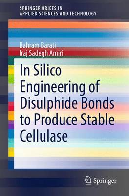 Book cover for In Silico Engineering of Disulphide Bonds to Produce Stable Cellulase