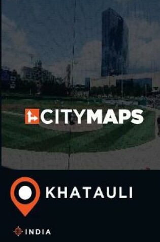 Cover of City Maps Khatauli India