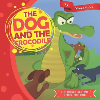 Book cover for The Dog and the Crocodile