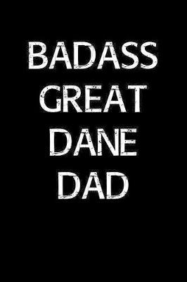 Book cover for Badass Great Dane Dad