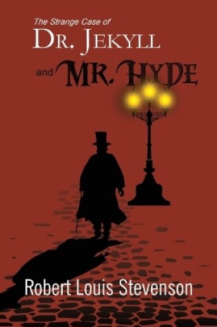 Cover of The Strange Case of Dr. Jekyll and Mr. Hyde (Reader's Library Classics)