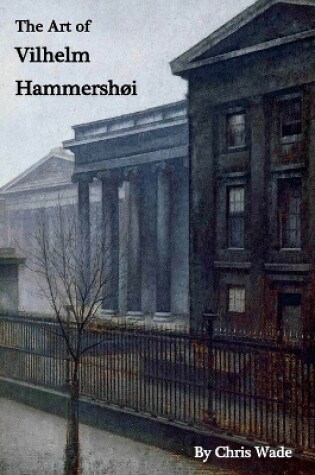 Cover of The Art of Vilhelm Hammershoi