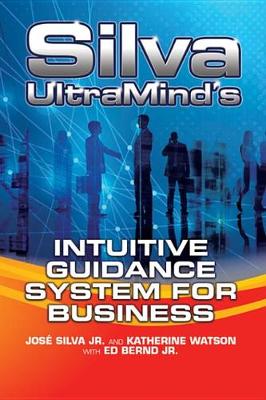 Book cover for Silva Ultramind's Intuitive Guidance System for Business