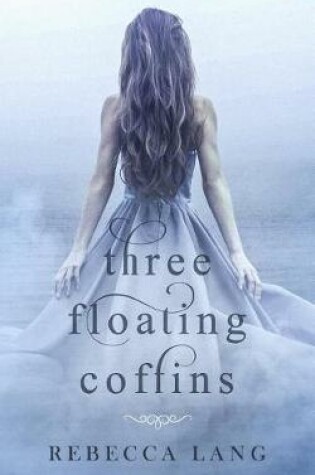 Cover of Three Floating Coffins