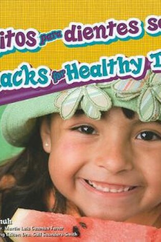 Cover of Antojitos Para Dientes Sanos/Snacks For Healthy Teeth