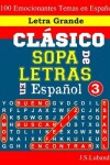 Book cover for CLÁSICO SOPA De LETRAS En Español; 3