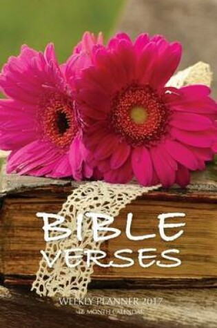 Cover of Bible Verses Weekly Planner 2017