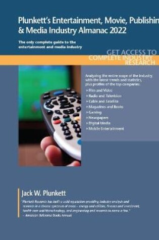 Cover of Plunkett's Entertainment, Movie, Publishing & Media Industry Almanac 2022
