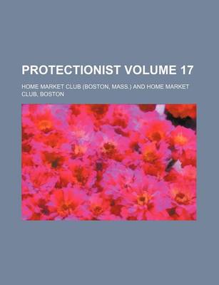 Book cover for Protectionist Volume 17