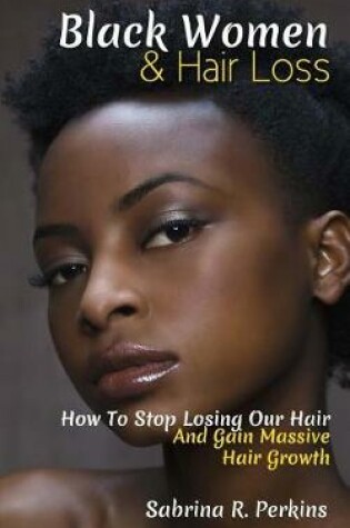 Cover of Black Women & Hair Loss