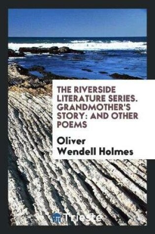 Cover of The Riverside Literature Series. Grandmother's Story