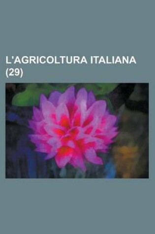 Cover of L'Agricoltura Italiana (29 )