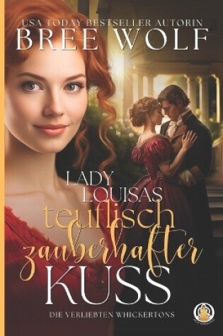 Cover of Lady Louisas teuflisch zauberhafter Kuss