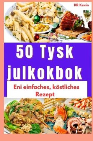 Cover of 50 Tysk julkokbok