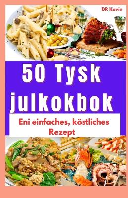 Book cover for 50 Tysk julkokbok