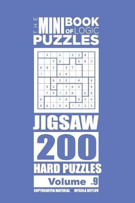 Book cover for The Mini Book of Logic Puzzles - Jigsaw 200 Hard (Volume 9)