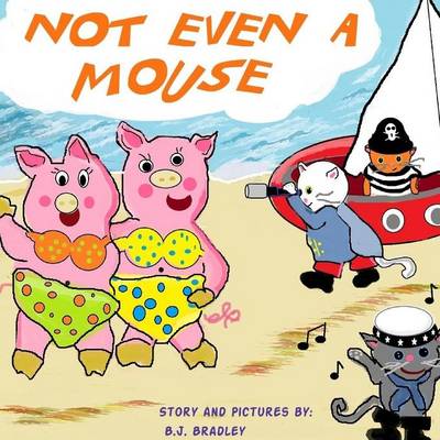 Book cover for Not Even a Mouse