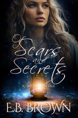 Cover of Of Scars and Secrets