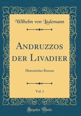 Book cover for Andruzzos Der Livadier, Vol. 1