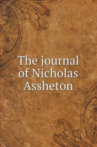 Cover of The journal of Nicholas Assheton