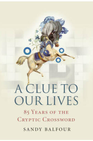 Cover of A Clue to Our Lives