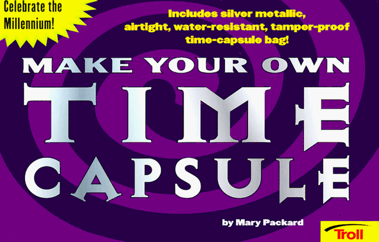Book cover for Make Your Own Time Capsule (Trade)