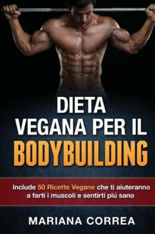 Cover of DIETA VEGANA Per IL BODYBUILDING