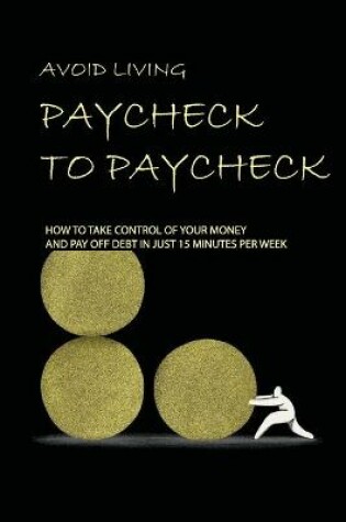 Cover of Avoid Living Paycheck To Paycheck